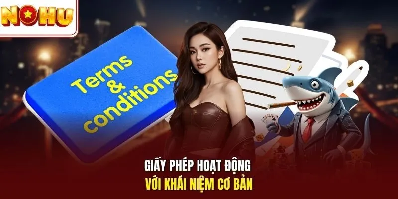 Giấy phép hoạt động với khái niệm cơ bản