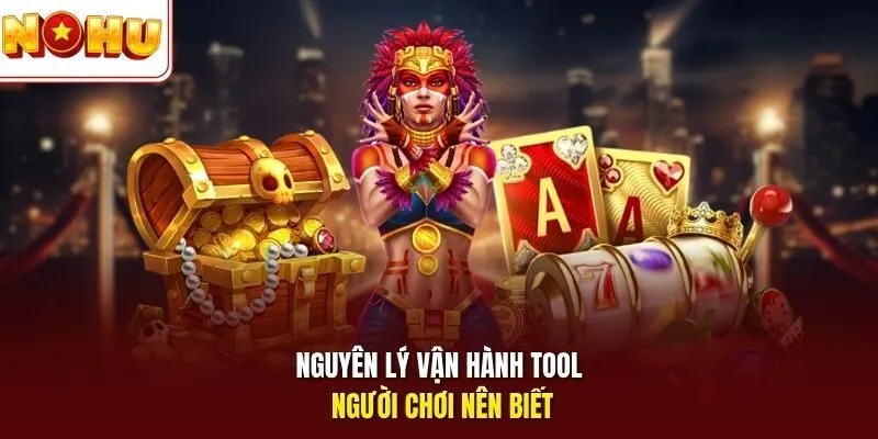 Tool Hack Nổ Hũ Nohu - Phần Mềm Dự Đoán Jackpot Chính Xác 12 Sunwin Nguyên lý vận hành tool người chơi nên biết