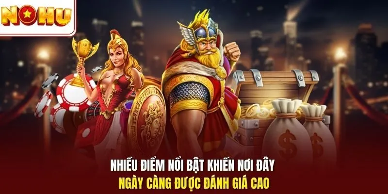 Nhiều điểm nổi bật khiến nơi đây ngày càng được đánh giá cao