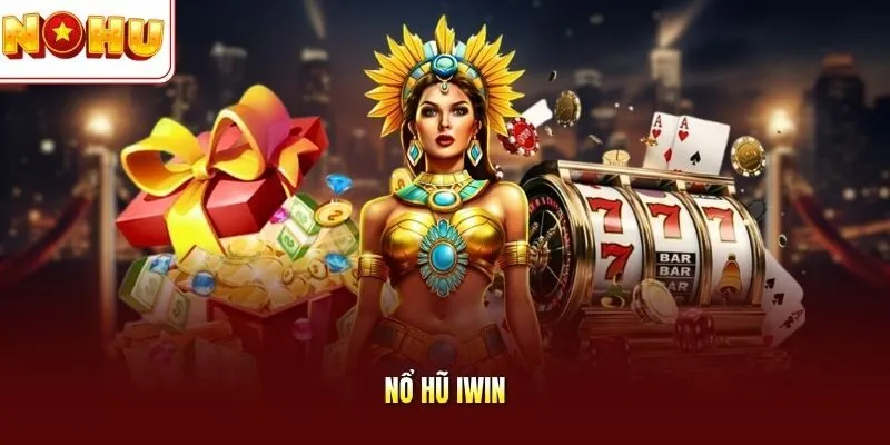 Nổ Hũ Iwin