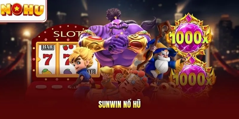 Sunwin nổ hũ